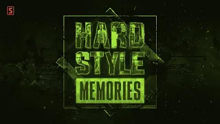 Hardstyle Memories - Chapter 14 (Official Audio Mix)