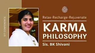 Karma Philosophy || Sis. Shivani || SIT Conference || 4th Oct. 2014