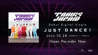 Travis Japan - 'JUST DANCE!' SPOT