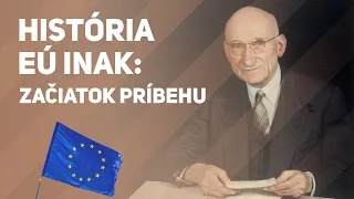 Od vojny k mieru. Takto začal európsky príbeh. | História EÚ inak. Epizóda #1