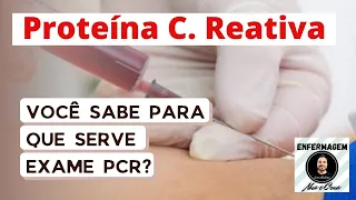 Proteína C. Reativa - PCR Você sabe para que serve este EXAME?