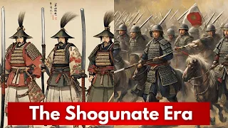 Japanese military forces during the Shogunate period DOCUMENTARY