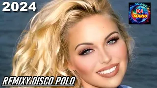 REMIXY DISCO POLO 🌞🌴CZERWIEC 2024 🌞🌴NOWOŚĆ OD KANAŁU REMIXOWEGO DISCO POLO SETY 🌞🌴MEGA  REMIXY 2024!