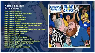 Action Bronson Blue Chips 2 ((Full Album)) - Please Subscribe Today