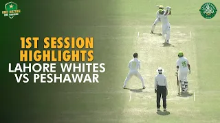 1st Session Highlights | Lahore Whites vs Peshawar | Day 2 | Match 17 | #QeAT 2023/24 | PCB | M1U1A