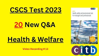 CSCS Test 2023 - 20 New Q&A | Health and Welfare | CSCS Card UK | CiTB Test UK 2023 | CSCS Test 2023