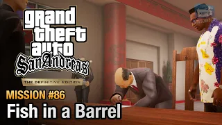 GTA San Andreas Definitive Edition - Mission #86 - Fish in a Barrel