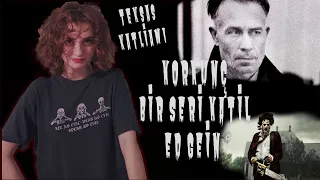 Ed Gein Hikayesi (Teksas Katliamı)