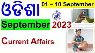 1_10 Sept Odisha Current Affairs 2023 | #ossc #osscchsl #osssc #opsc