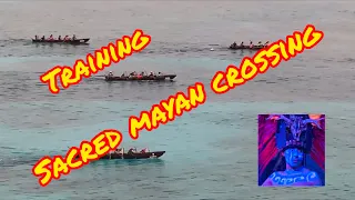 Training For A Sacred Mayan Crossing - CANOES PADDLING INTO SUNRISE -