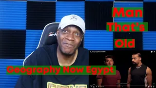 Geography Now! EGYPT (REACTION)