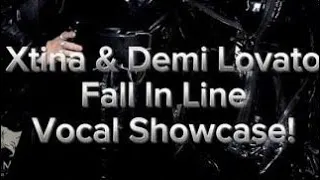 Xtina ft. Demi Lovato- Fall In Line: Vocal Showcase!