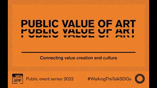 Public Value of Art: Connecting value creation and culture