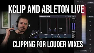 Kclip & Ableton Live: Transparent Clipping for Louder Mixes