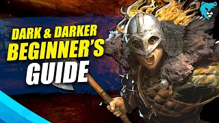Beginner's Guide to Dark & Darker (Classes, Gameplay, UI, & More)