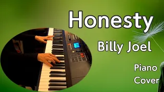 Honesty /  Billy Joel  / Piano cover /  Arranged and played by Peaceful  Tgarden