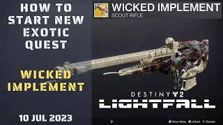 How to Start Wicked Implement New Exotic Quest - Broken Blades & Statue Locations - 10 Jul 2023