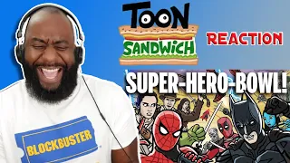 Superhero-Bowl | Toon Sandwich Reaction