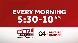 C4 and Bryan Nehman Weekday Mornings on WBAL NewsRadio 1090 and FM 101.5