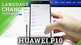 How to Change System Language in HUAWEI P10 – List of Languages