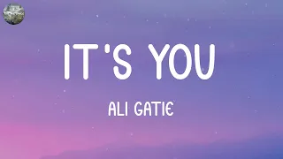 Playlist || Ali Gatie - It's You (Lyrics 2023)