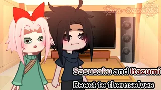 Sasusaku and Itazumi React to Themselves | no part 2 :( | By : Nana - Sensei 2.0