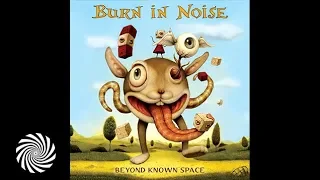 Burn In Noise - 3 Quartos