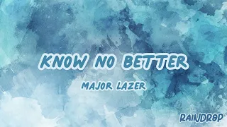 Major Lazer - Know No Better | Sped Up