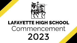 Lafayette High School Graduation 2023