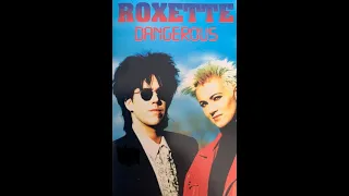 Roxette - Dangerous (1989 7" Radio Mix) HQ