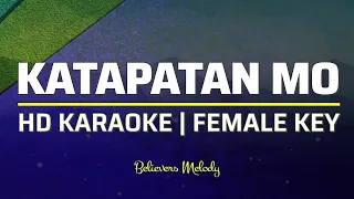 Katapatan Mo o Diyos | KARAOKE - Female Key