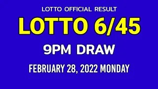 MEGA LOTTO 6/45 9PM DRAW RESULT February 28, 2022 Monday PCSO LOTTO 6/45 Draw Tonight