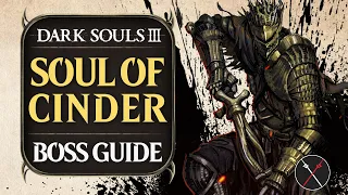 Soul of Cinder Boss Guide - Dark Souls 3 Boss Fight Tips and Tricks on How to Beat DS3