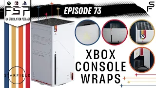 FSP: Fun Speculation Podcast Episode 73 | Xbox Console Wraps, Starfield