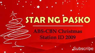 STAR NG PASKO - ABS-CBN Christmas Station ID 2009 (Lyrics)