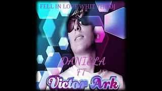 VICTOR ARK FEAT DANIELA - FELL IN LOVE WHIT THE  DJ (EXTENDED VERSION) ...
