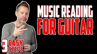 Musical Notation in 3 Easy Steps - Music Reading For Guitar 4K