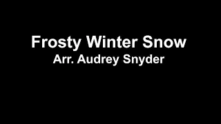 Frosty Winter Snow practice sing along