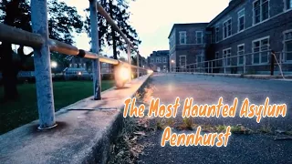 Part 1 The most Haunted Asylum  in America Pennhurst