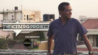 The Iceberg Project | Susmit Sen I Big Band Theory |  Finale - Episode 08