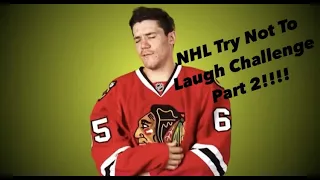 My NHL Try Not to Laugh Challenge Part 2!!!!!!