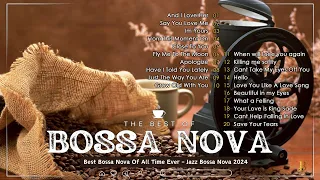 Best Bossa Nova Songs 2024 Playlist ✔ Bossa Nova Relaxing Music Best Favorites✔( Video & Lyric )
