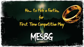 How to Pick Your First Competitive Force in MESBG!