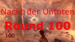 Nacht der Untoten Round 100 - World at War Nazi Zombies