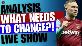 WHAT NEEDS TO CHANGE V FREIBURG?! WEST HAM ANALYSIS LIVE SHOW