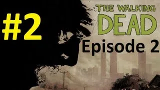 The Walking Dead Episode 2 Part 2 Let's Play Walkthrough Gameplay Starved For Help PC/XBOX 360/PS3