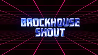 BROCKHOUSE - Shout (cover)