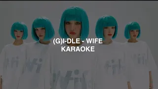 (G)I-DLE (여자) - 'Wife' KARAOKE with Easy Lyrics