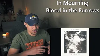 In Mourning - Blood in the Furrows (Reaction/Request)