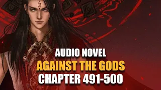 AGAINST THE GODS | Demon Imperial City | Chapter 491-500